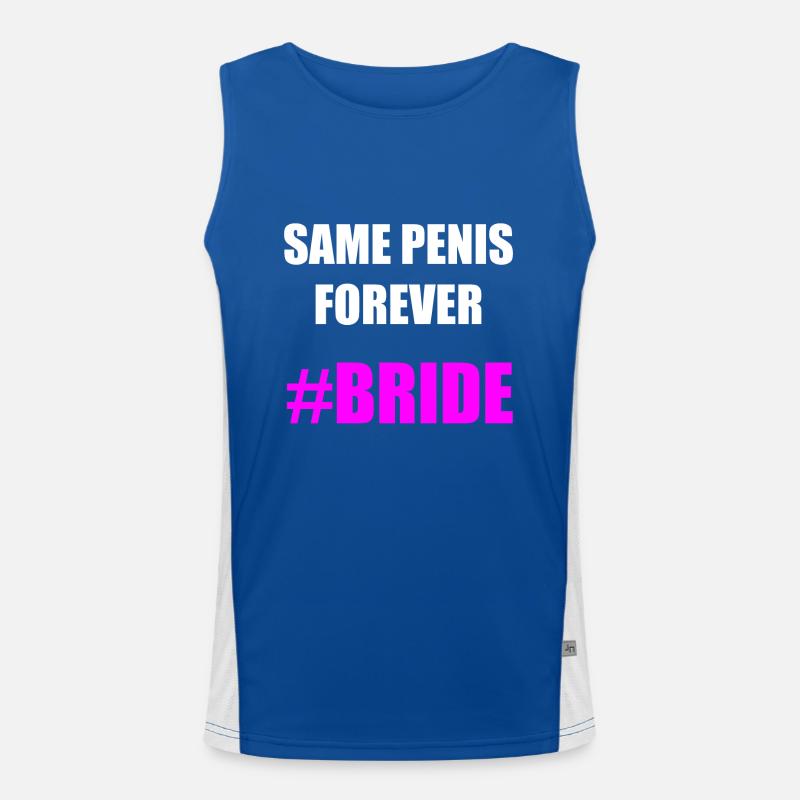 SAME PENIS FOREVER BRIDE Idée cadeau motif design Débardeur respirant contrasté Homme 
