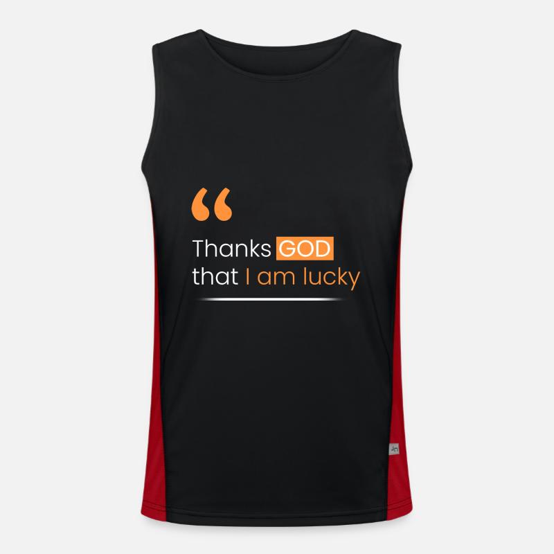 Gott sei Dank, dass ich Glück habe Funktionelles Kontrast-Tank Top für Männer 