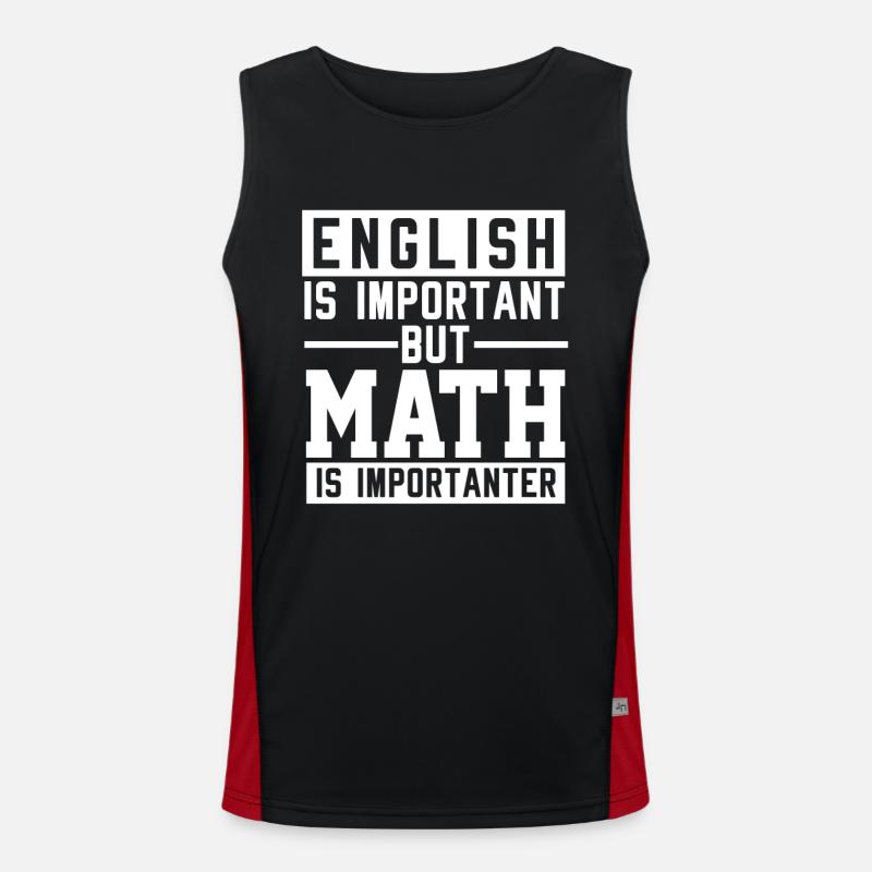 L’anglais Est important Les maths Est plus important Débardeur respirant contrasté Homme 