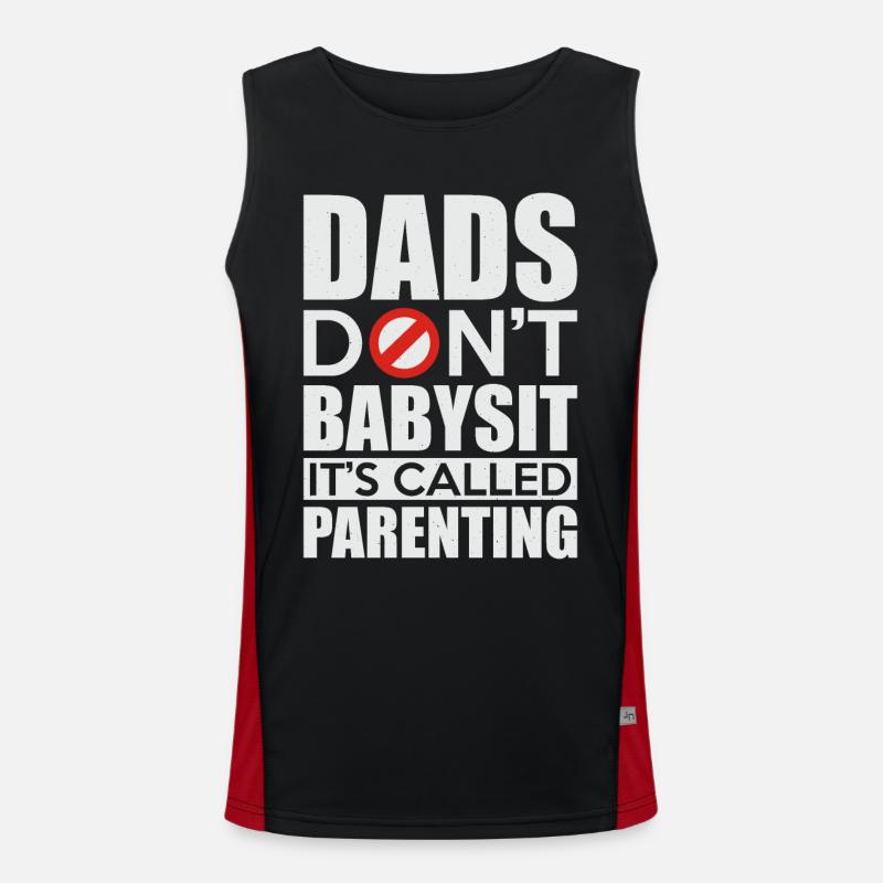 Dads Don't Babysit It's Called Parenting Men's Functional Contrast Tank Top 