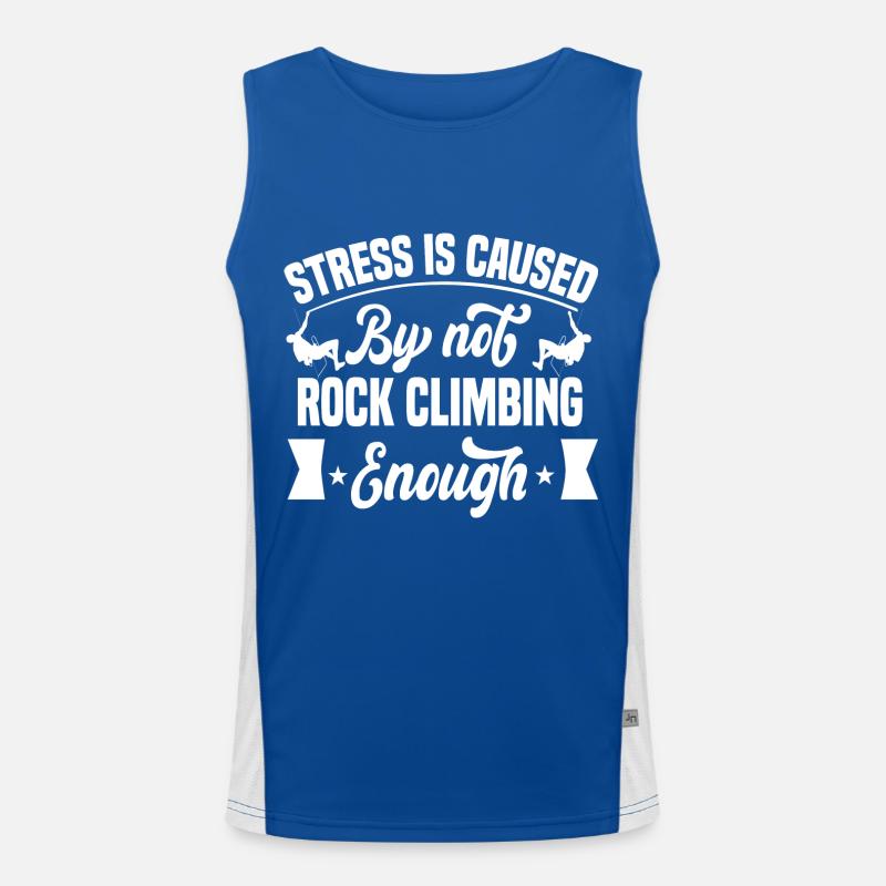 Stress is caused by not rock climbing enough Funktionelles Kontrast-Tank Top für Männer 