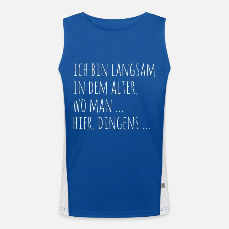 Ich bin langsam in dem Alter wo man hier dingens Funktionelles Kontrast-Tank Top für Männer 