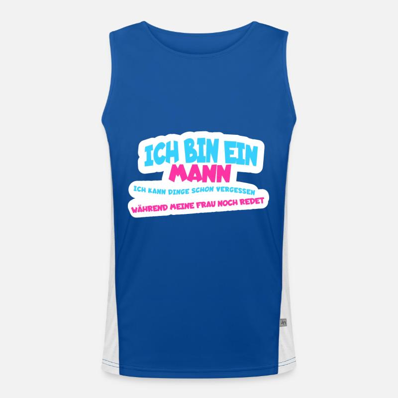 Ich bin ein Mann, ich kann Dinge schon vergessen Funktionelles Kontrast-Tank Top für Männer 