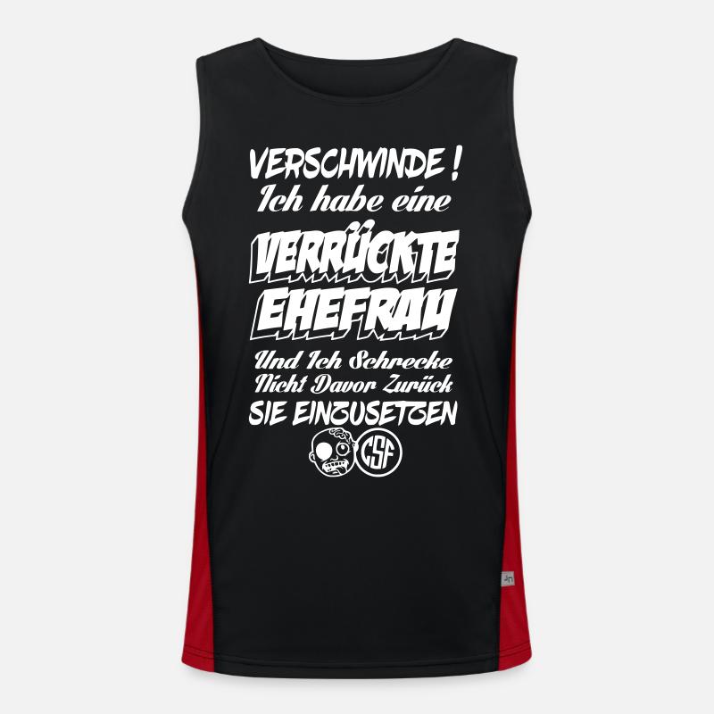 Verschwinde ich habe eine verrückte Ehefrau Funktionelles Kontrast-Tank Top für Männer 