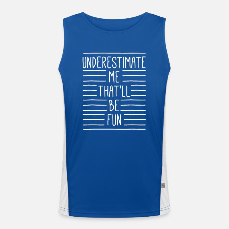 Feminism Underestimate Me That'll Be Fun Feminist Men's Functional Contrast Tank Top 