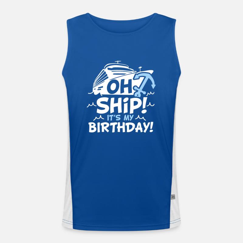 Oh Ship c’est mon anniversaire - Oh Ship,, Birthday Débardeur respirant contrasté Homme 