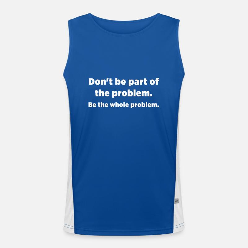 Seien Sie nicht Teil des Problems Funktionelles Kontrast-Tank Top für Männer 