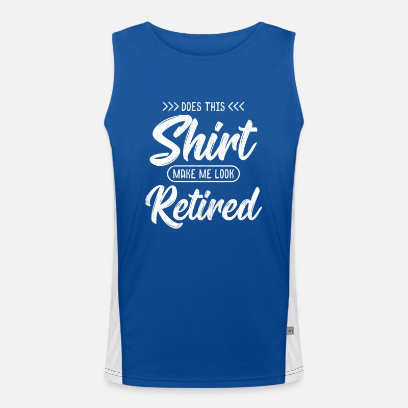 Rentner - Do I look retired? - Geschenk Funktionelles Kontrast-Tank Top für Männer 