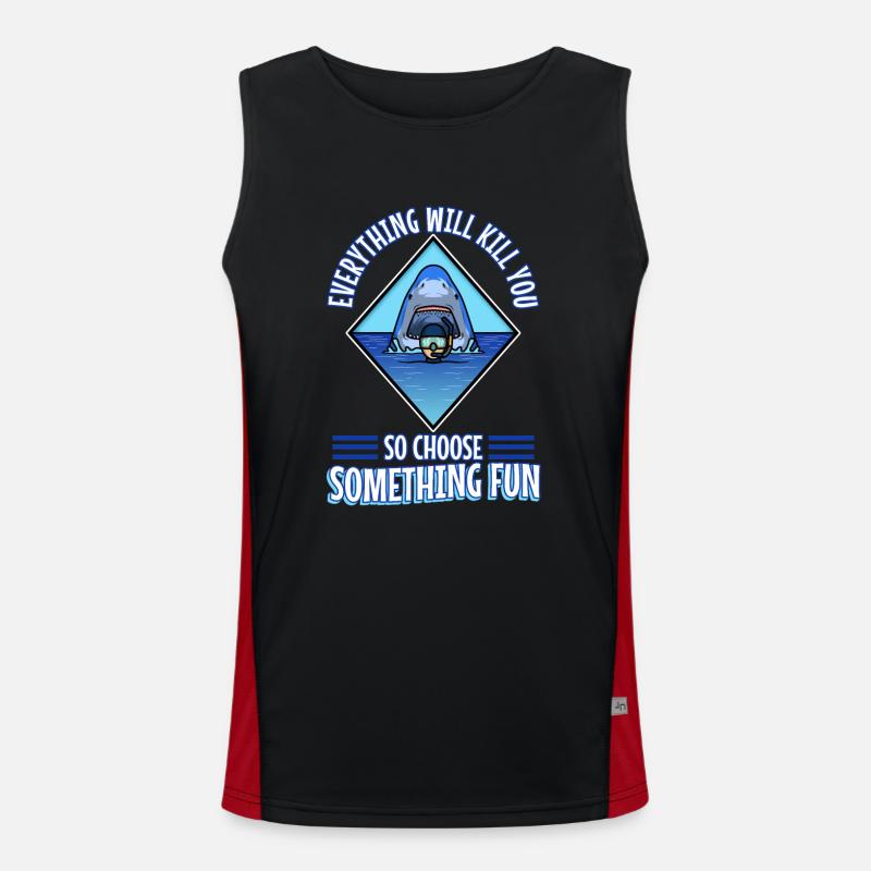 Everything will kill you so choose something fun Funktionelles Kontrast-Tank Top für Männer 