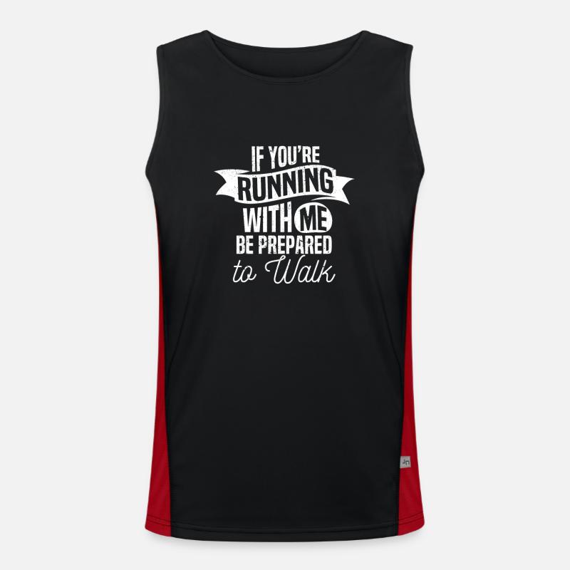 Wenn du mit mir läufst, sei darauf vorbereitet Funktionelles Kontrast-Tank Top für Männer 