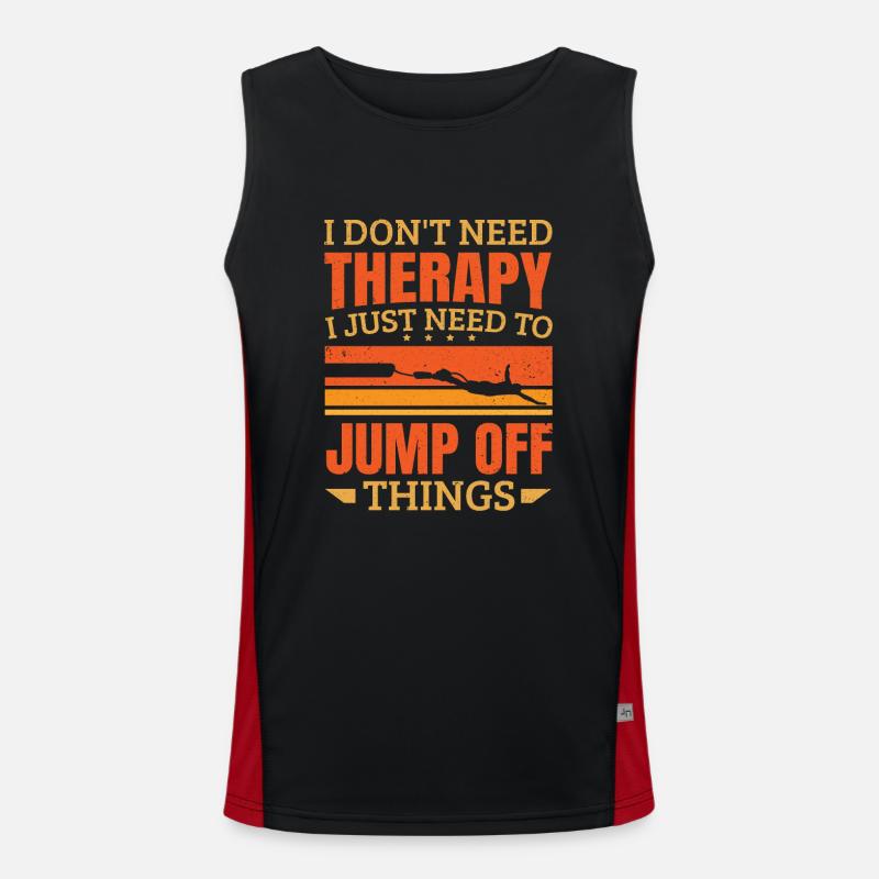 Ich muss nur von Dingen springen Klippenspringen Funktionelles Kontrast-Tank Top für Männer 