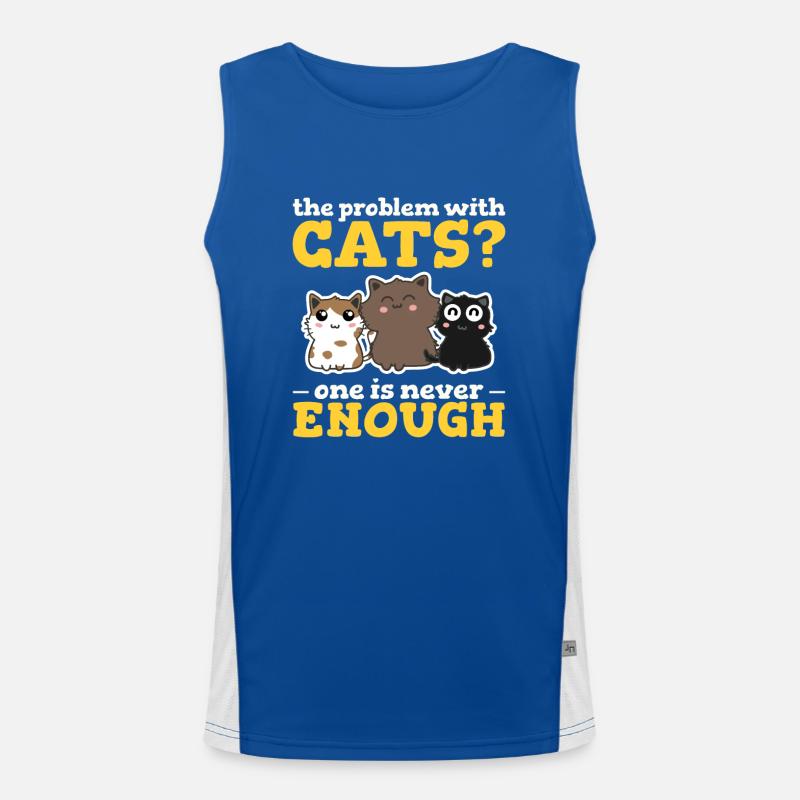 The Problem With Cats? One Is Never Enough Funny C Men's Functional Contrast Tank Top 