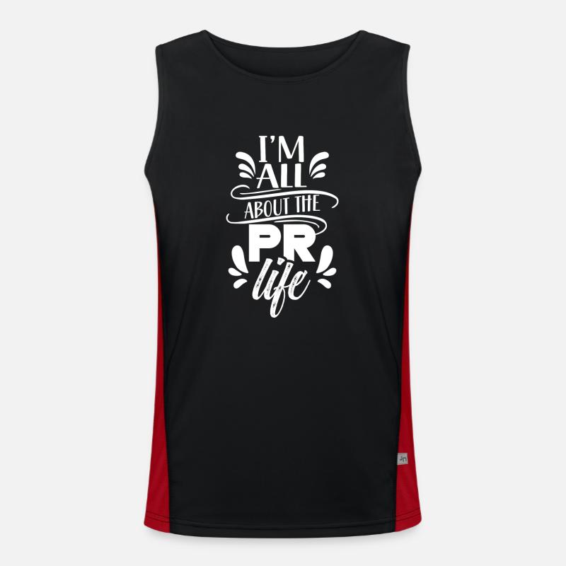 Mir Geht Es Um Das PR Leben Public Relations Beruf Funktionelles Kontrast-Tank Top für Männer 