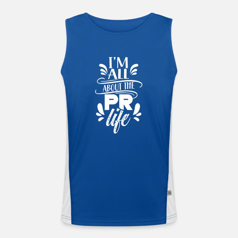 For me, it's about pr life Public Relations profession Men's Functional Contrast Tank Top 