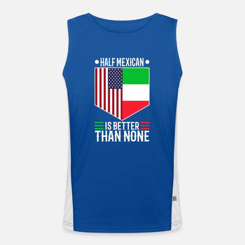 Half Mexican Is Better Than None Funktionelles Kontrast-Tank Top für Männer 