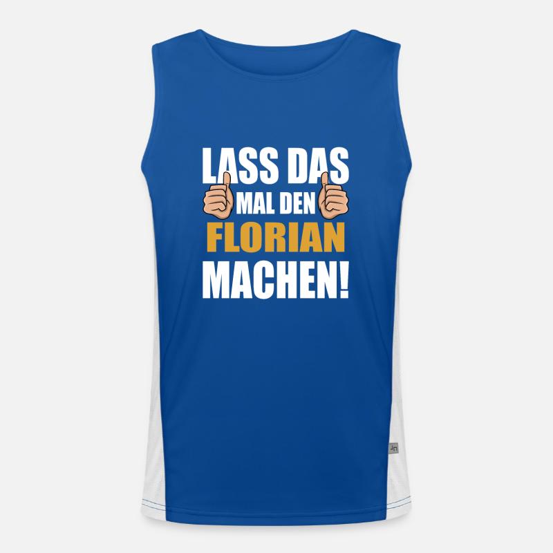 Lass das mal den Florian machen Funktionelles Kontrast-Tank Top für Männer 