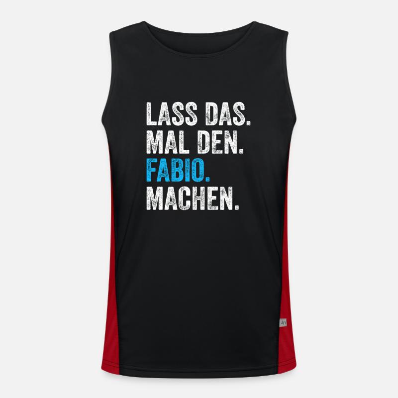 Lass das mal den Fabio machen Name Funktionelles Kontrast-Tank Top für Männer 