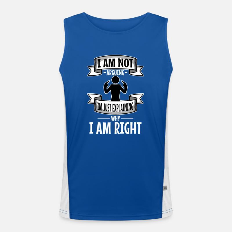 I am not arguing im just explaining why i am right Men's Functional Contrast Tank Top 