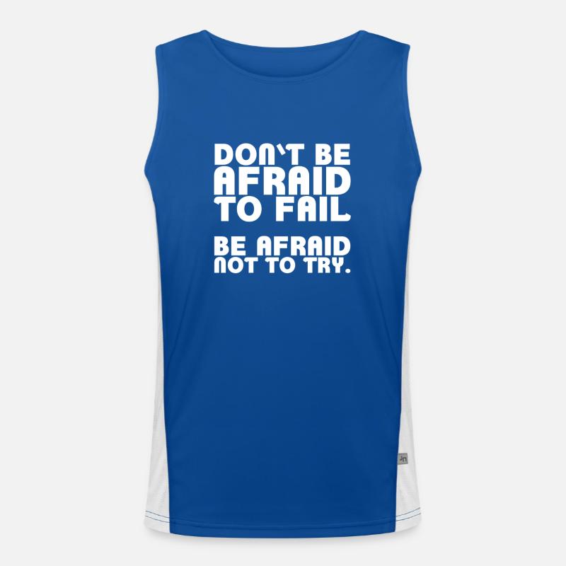 Don't be afraid to fail. Be afraid not to try Funktionelles Kontrast-Tank Top für Männer 