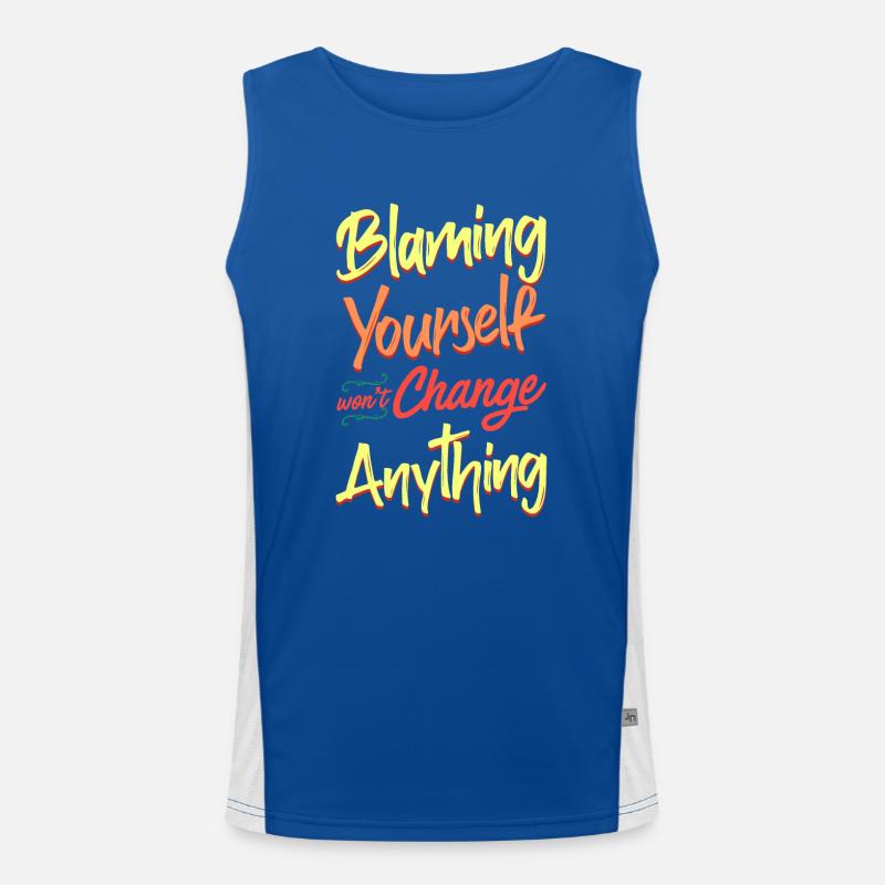 Sich Selbst Die Schuld Zu Geben, Ändert Nichts Funktionelles Kontrast-Tank Top für Männer 