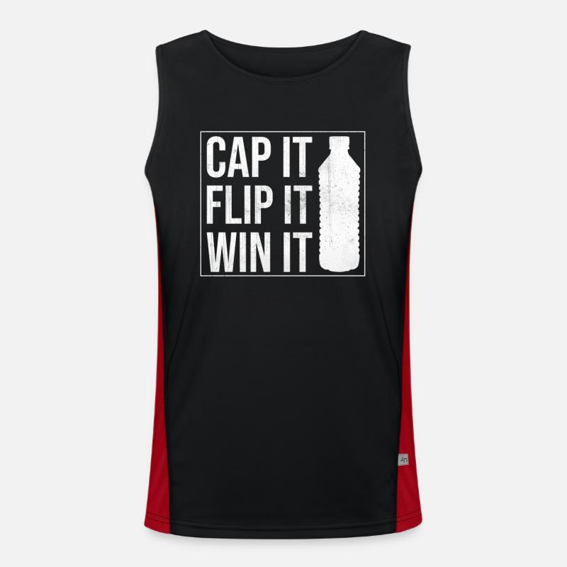 Bouteille Retourner Dire Citation - Cap It Flip It Win Débardeur respirant contrasté Homme 