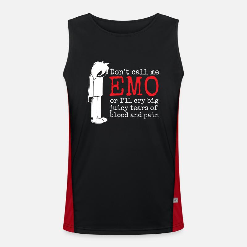 Nenn mich nicht EMO oder ich werde große saftige Tränen von b weinen Funktionelles Kontrast-Tank Top für Männer 