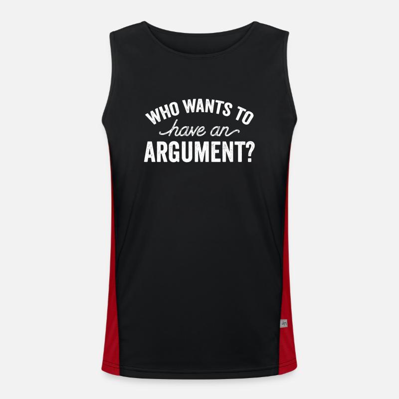 Wer Will Sich Streiten Argument Argumentieren Funktionelles Kontrast-Tank Top für Männer 