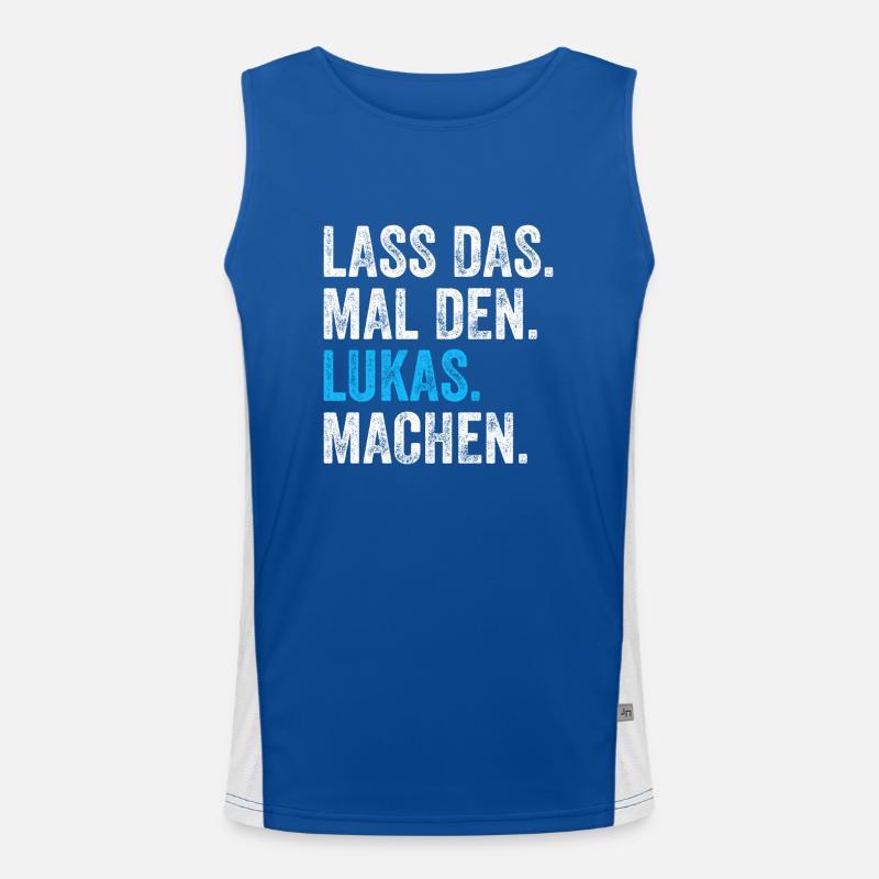 Lass das mal den Lukas machen Name Funktionelles Kontrast-Tank Top für Männer 