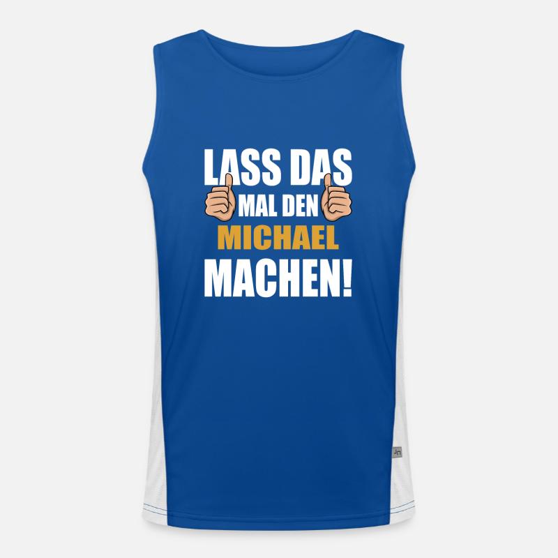 Lass das mal den Michael machen Funktionelles Kontrast-Tank Top für Männer 