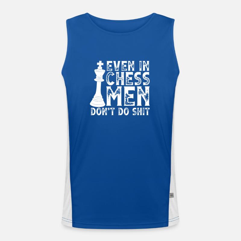 Men don't make crap in chess either Men's Functional Contrast Tank Top 
