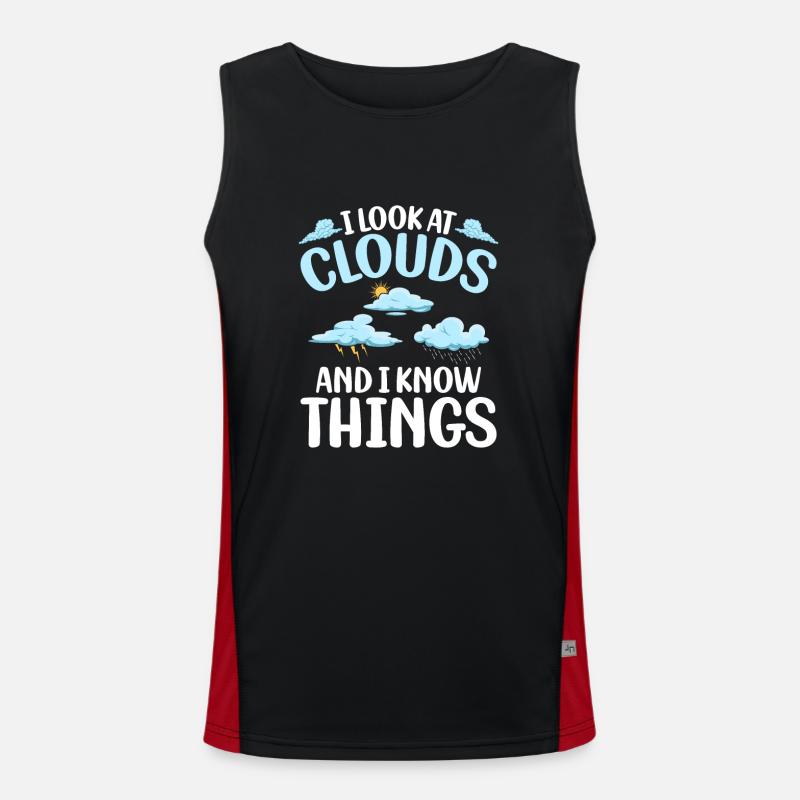 I Look At Clouds And I Know Things Meteorologist Men's Functional Contrast Tank Top 