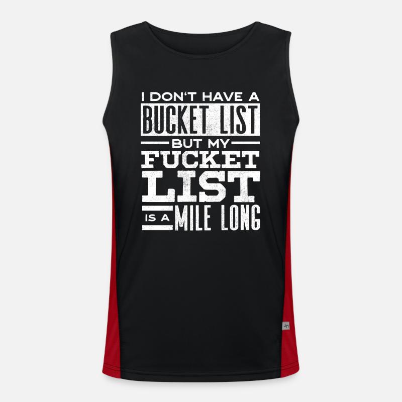 Eimerliste, Sarkasmus, Sarkastisches Zitat Funktionelles Kontrast-Tank Top für Männer 