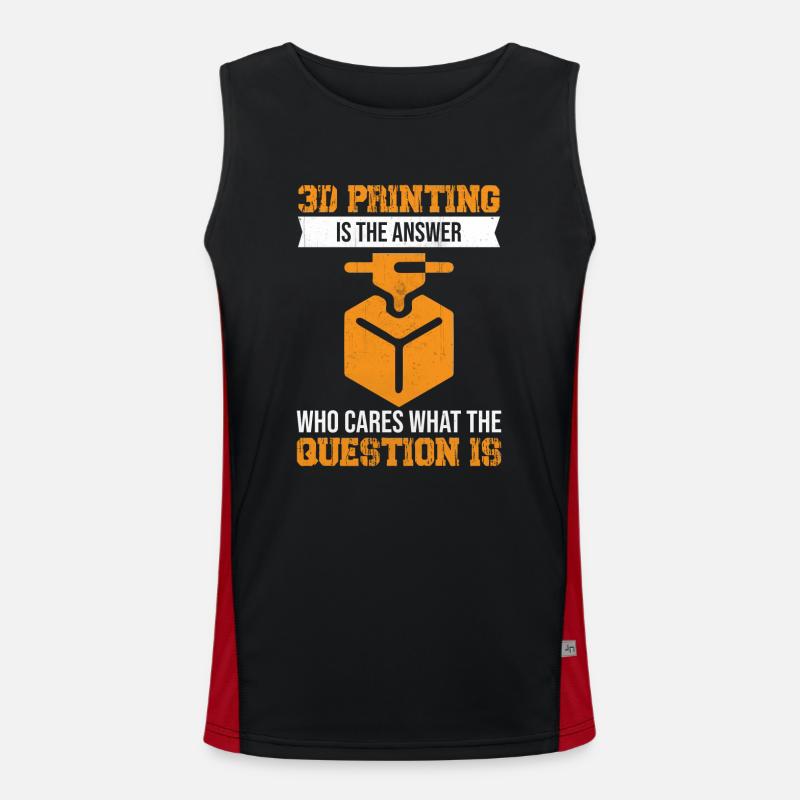 3D printing is the answer who cares what the quest Men's Functional Contrast Tank Top 