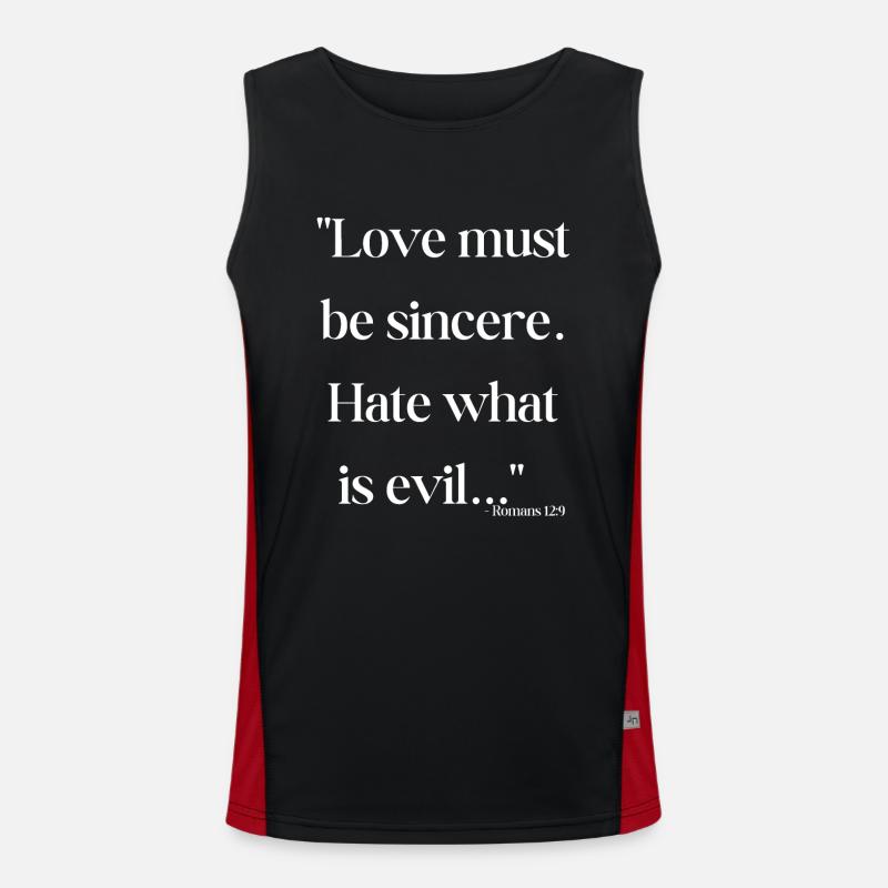 Love must be sincere. Hate what is evil Men's Functional Contrast Tank Top 