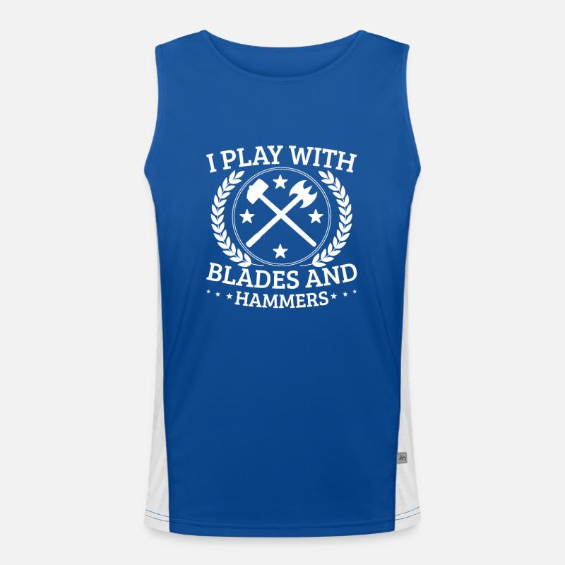 I Play With Blades And Hammers Blacksmithing Gift Funktionelles Kontrast-Tank Top für Männer 