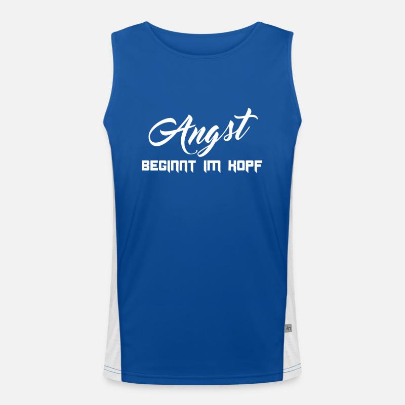 Angst beginnt im Kopf Spruch Geschenk Funktionelles Kontrast-Tank Top für Männer 