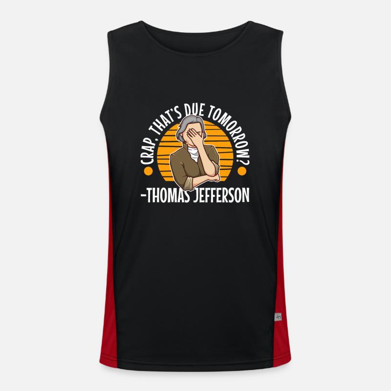 Crap thats due tomorrow thomas jefferson Men's Functional Contrast Tank Top 