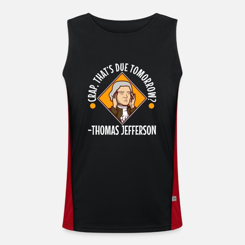 Crap thats due tomorrow thomas jefferson Men's Functional Contrast Tank Top 