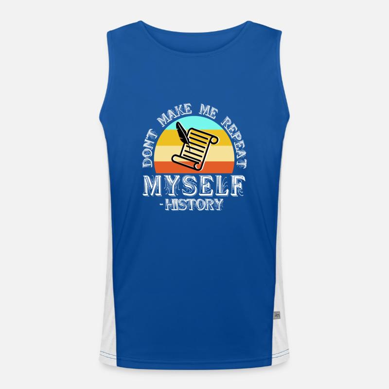 Don't make me repeat myself history Funktionelles Kontrast-Tank Top für Männer 