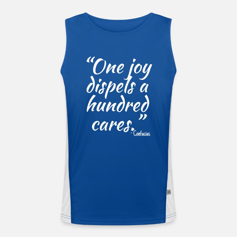 One joy dispels a hundred cares... Men's Functional Contrast Tank Top 