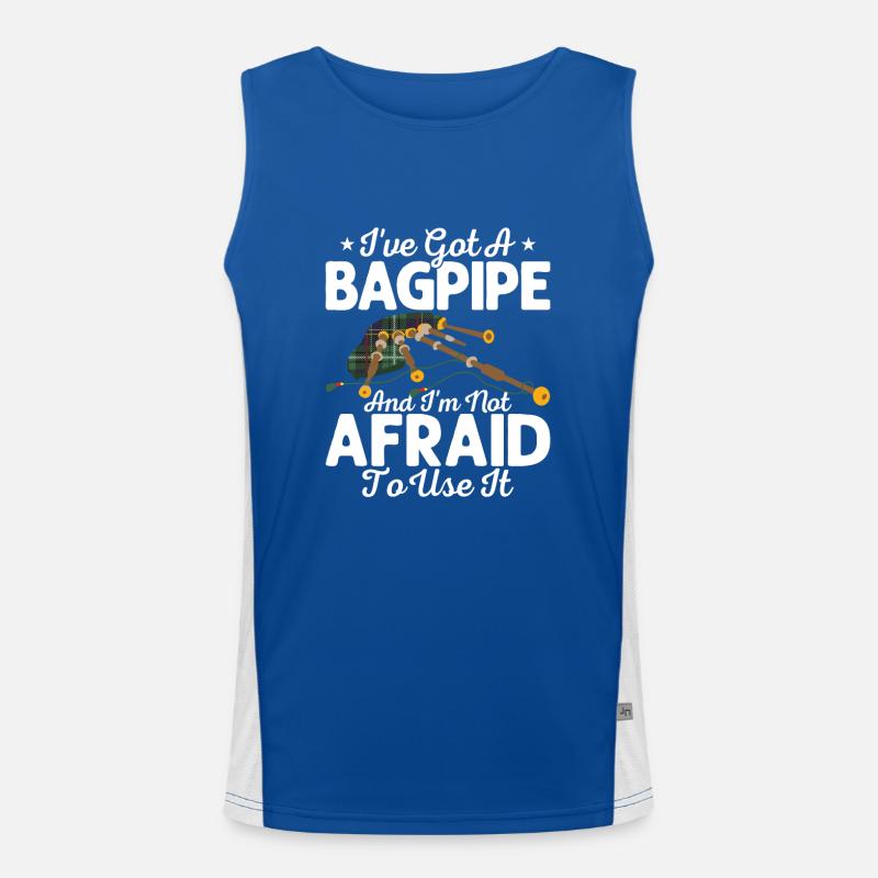 I've Got A Bagpipe And I'm Not Afraid To Use It Ba Funktionelles Kontrast-Tank Top für Männer 
