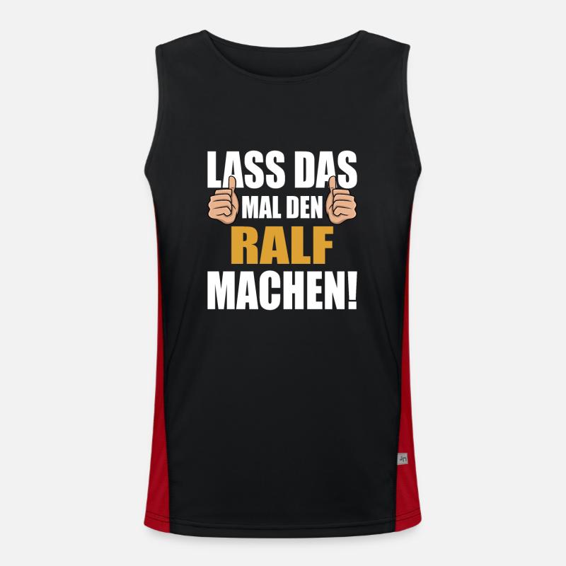 Lass das mal den Ralf machen Funktionelles Kontrast-Tank Top für Männer 