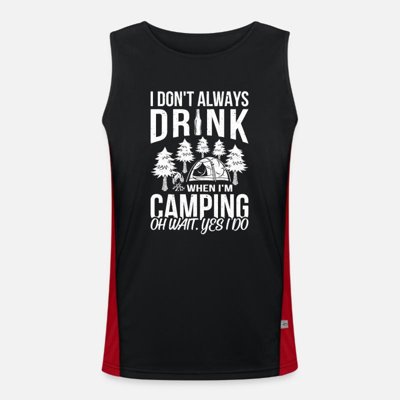 I Do not Always Drink When I am Camping Funktionelles Kontrast-Tank Top für Männer 