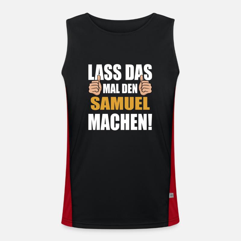 Lass das mal den Samuel machen Funktionelles Kontrast-Tank Top für Männer 