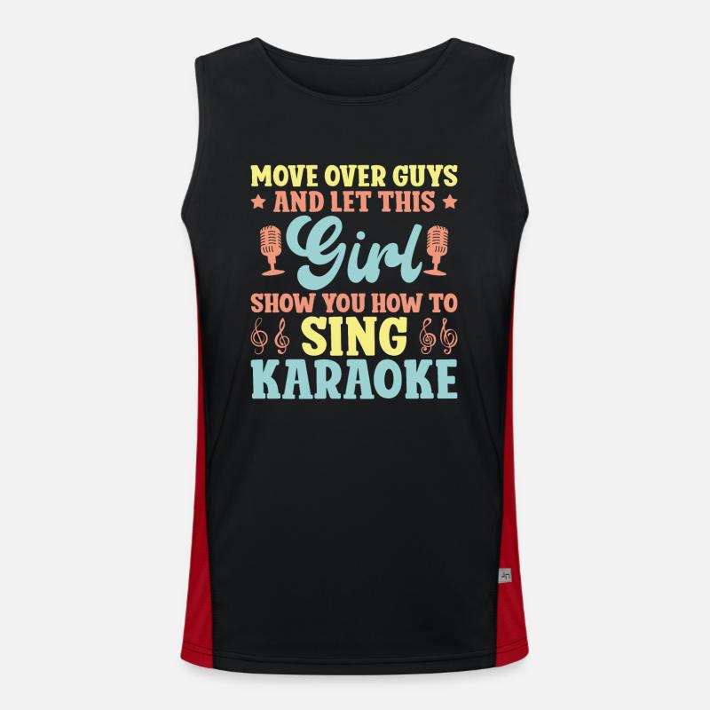 Karaoke Singer Move Over Guys And Funktionelles Kontrast-Tank Top für Männer 