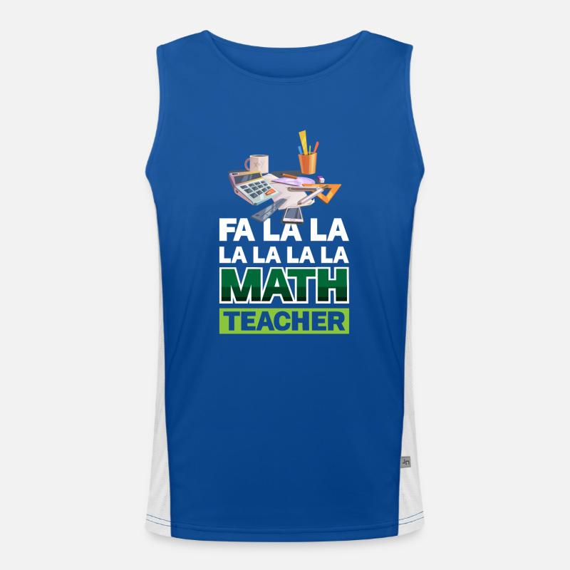 Fa La La La La La La Math Teacher Men's Functional Contrast Tank Top 