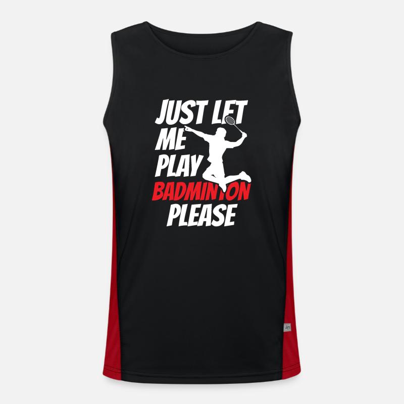 Lass Mich Bitte Einfach Badminton Spielen Funktionelles Kontrast-Tank Top für Männer 