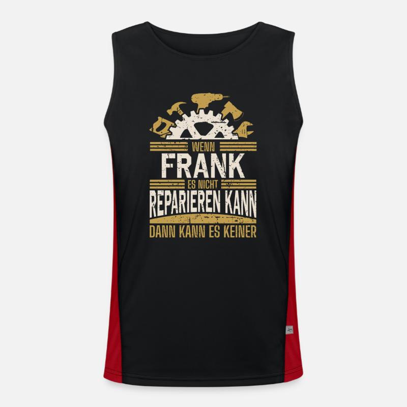 Frank Name Geschenk Geburtstag Funktionelles Kontrast-Tank Top für Männer 