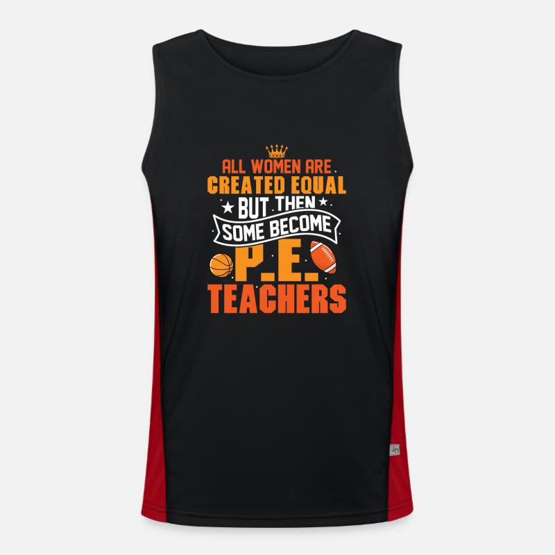 Some Become P.E.Teachers School Physical Education Men's Functional Contrast Tank Top 