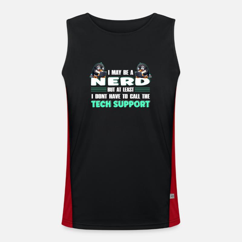 I May Be a Nerd But at Least I Need No Tech Funktionelles Kontrast-Tank Top für Männer 